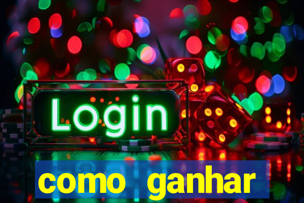 como ganhar dinheiro jogando gratis